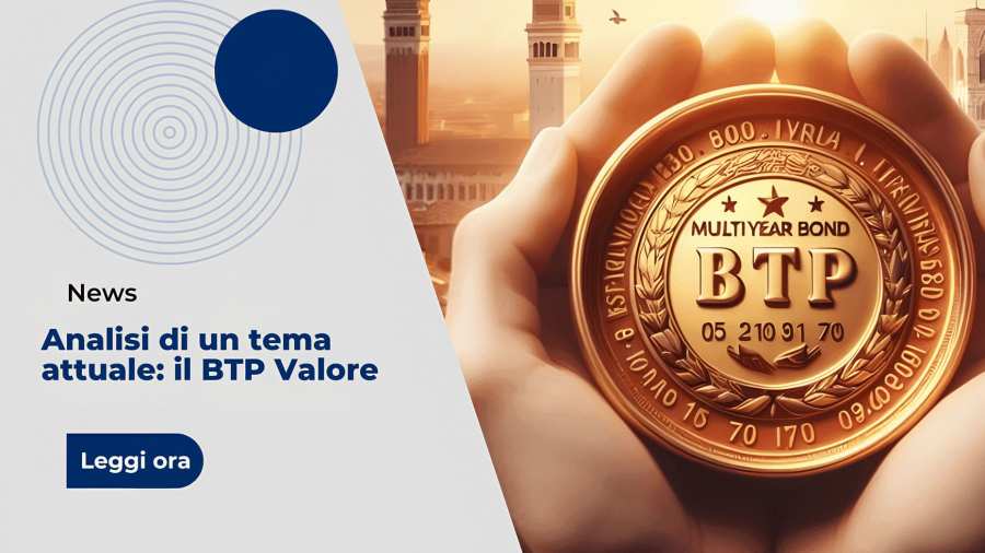 Analisi di un tema attuale: il BTP Valore