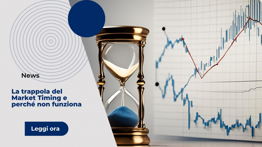 La trappola del Market Timing e perché non funziona