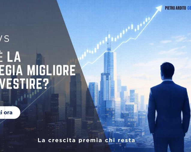 Qual è la strategia migliore per investire?