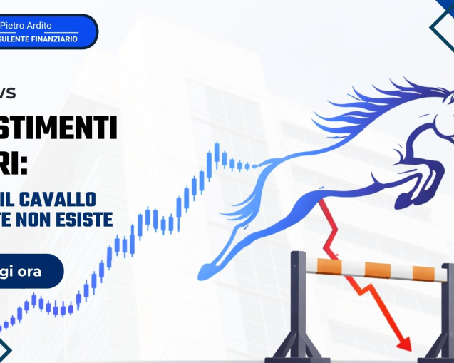 Investimenti sicuri: perchè il cavallo vincente non esiste